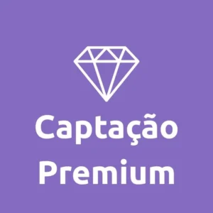 Captação Premium: Até 30 editais: R$ 1.197,00 = R$ 39,90/cada